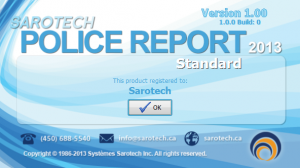 Sarotech Police report Welcome Screen